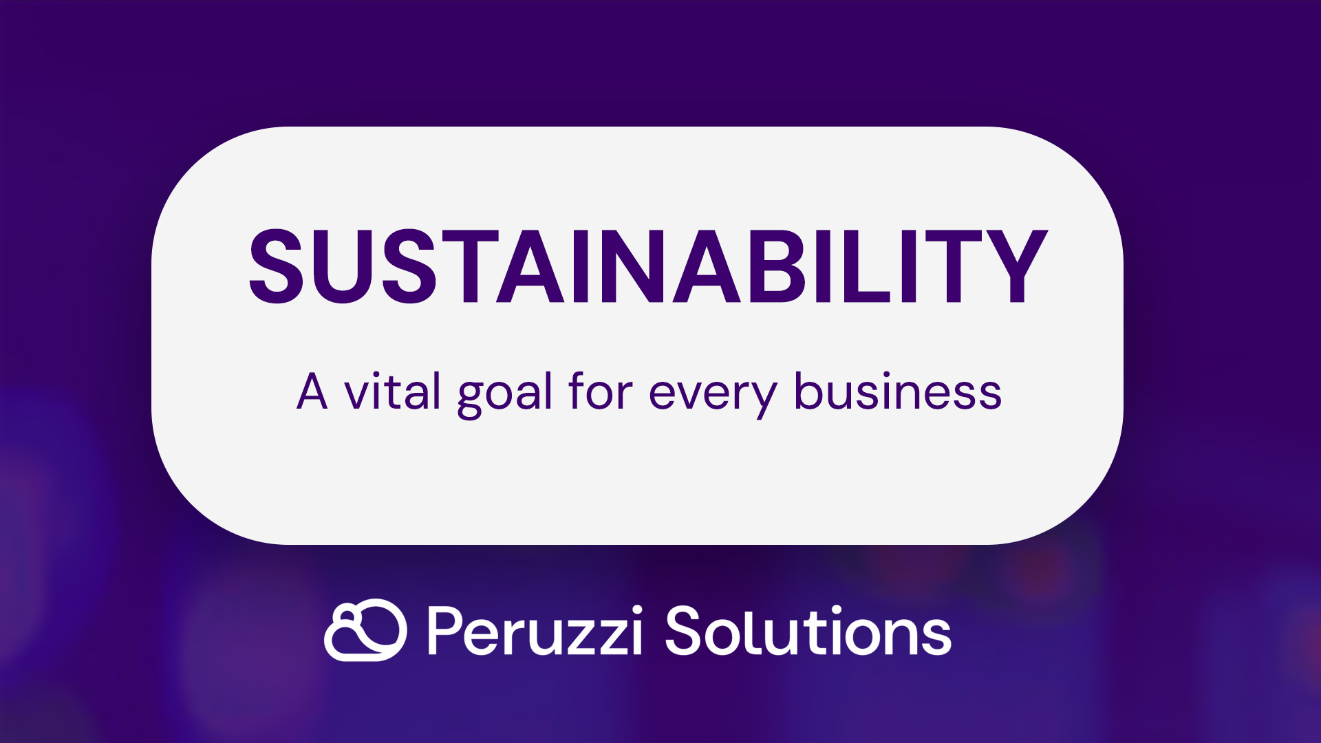 Sustainability: A vital goal for every business 🌍♻️