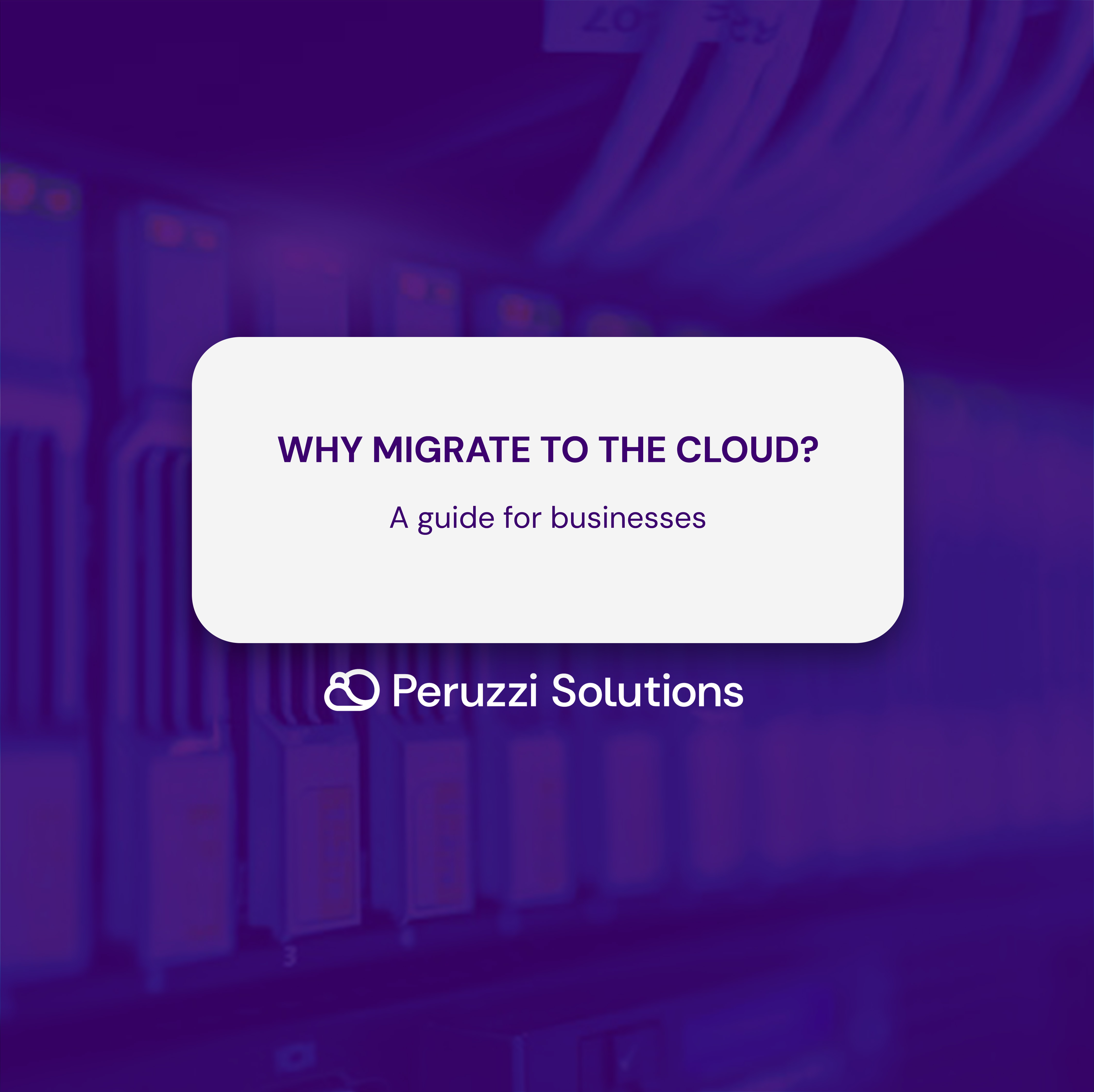 Why migrate to the cloud? A guide for businesses